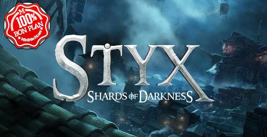 Jeu PC : Styx: Shards of Darkness
