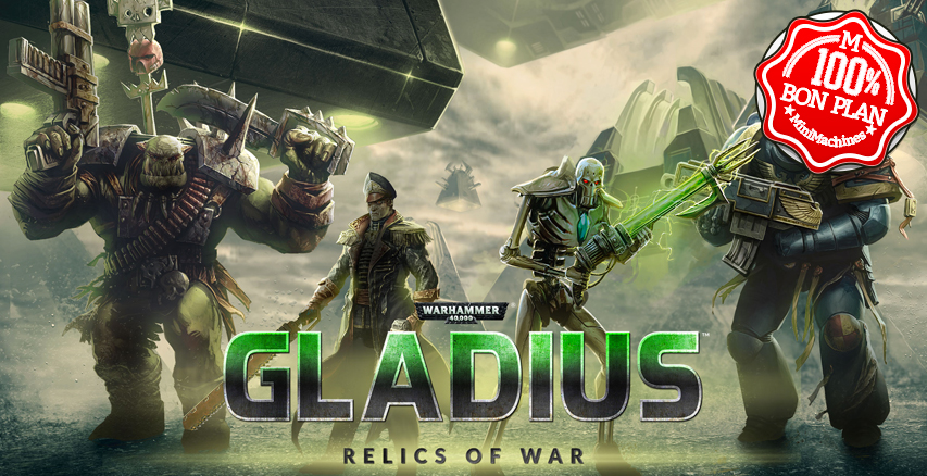 Jeu PC : Warhammer 40,000: Gladius - Relics of War