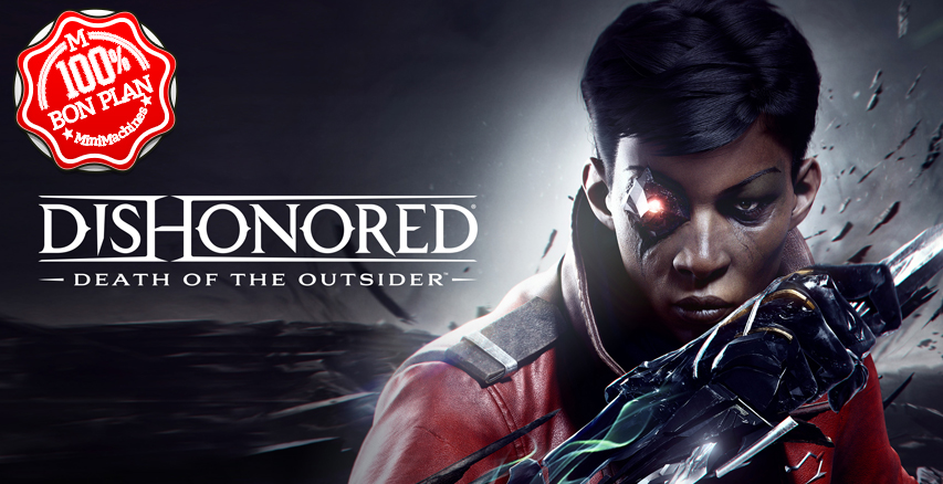 Jeu PC : Dishonored : La mort de l'Outsider